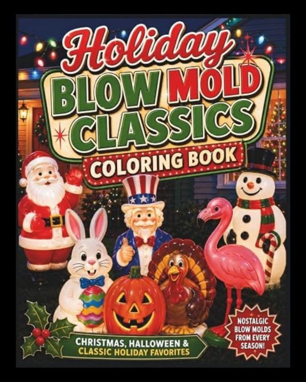 Blow Mold Coloring Book