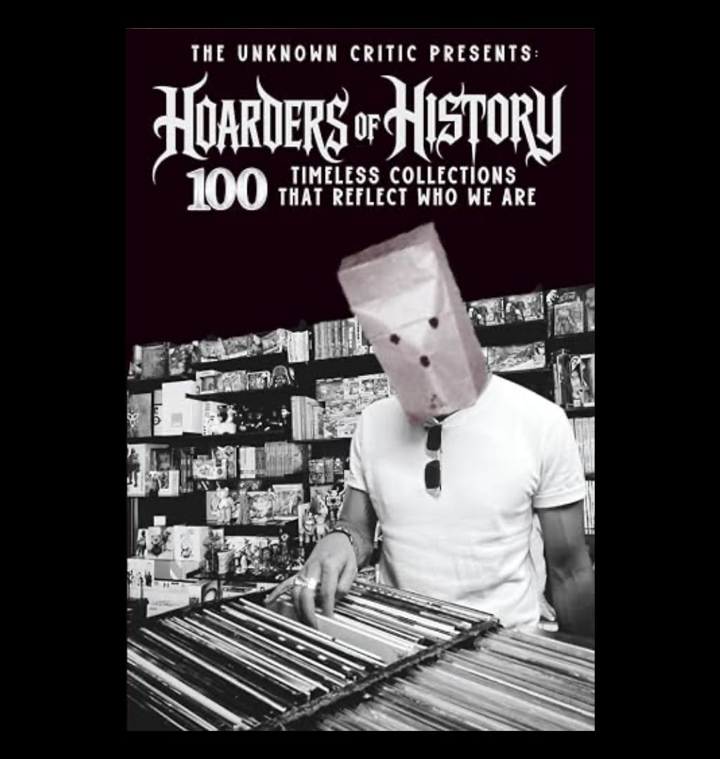 Hoarders of History