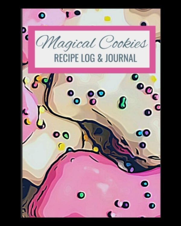 Magical Cookies Recipe Log & Journal